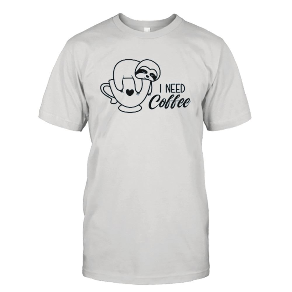 Happy Sloth Coffee Shirt 