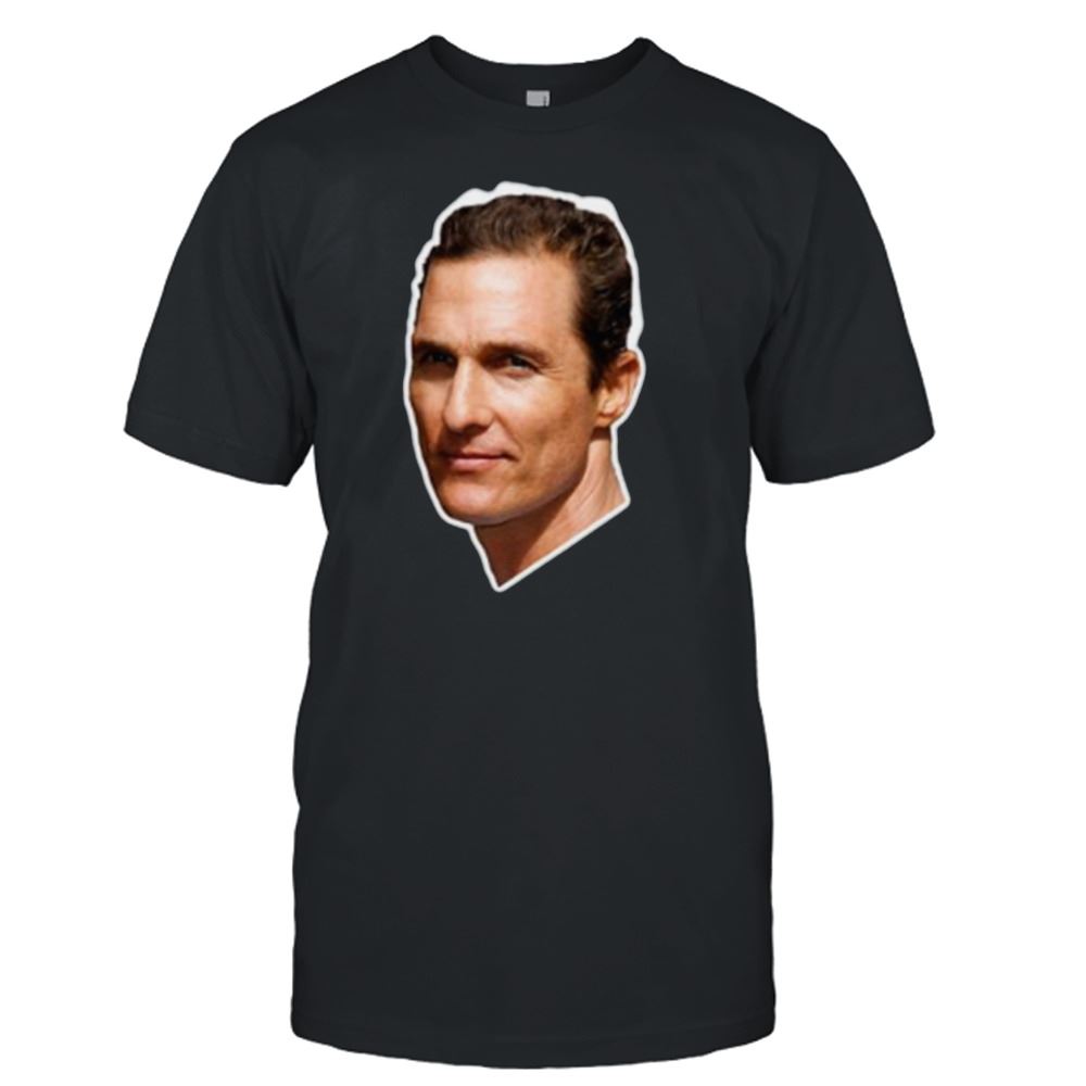 Special The Handsome Guy Lord Mcconaughey Shirt 