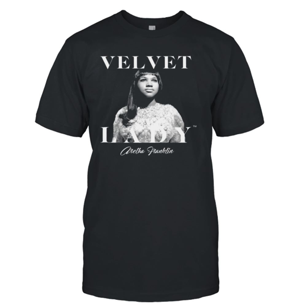 Awesome Velvet Lady Aretha Franklin Essential Shirt 