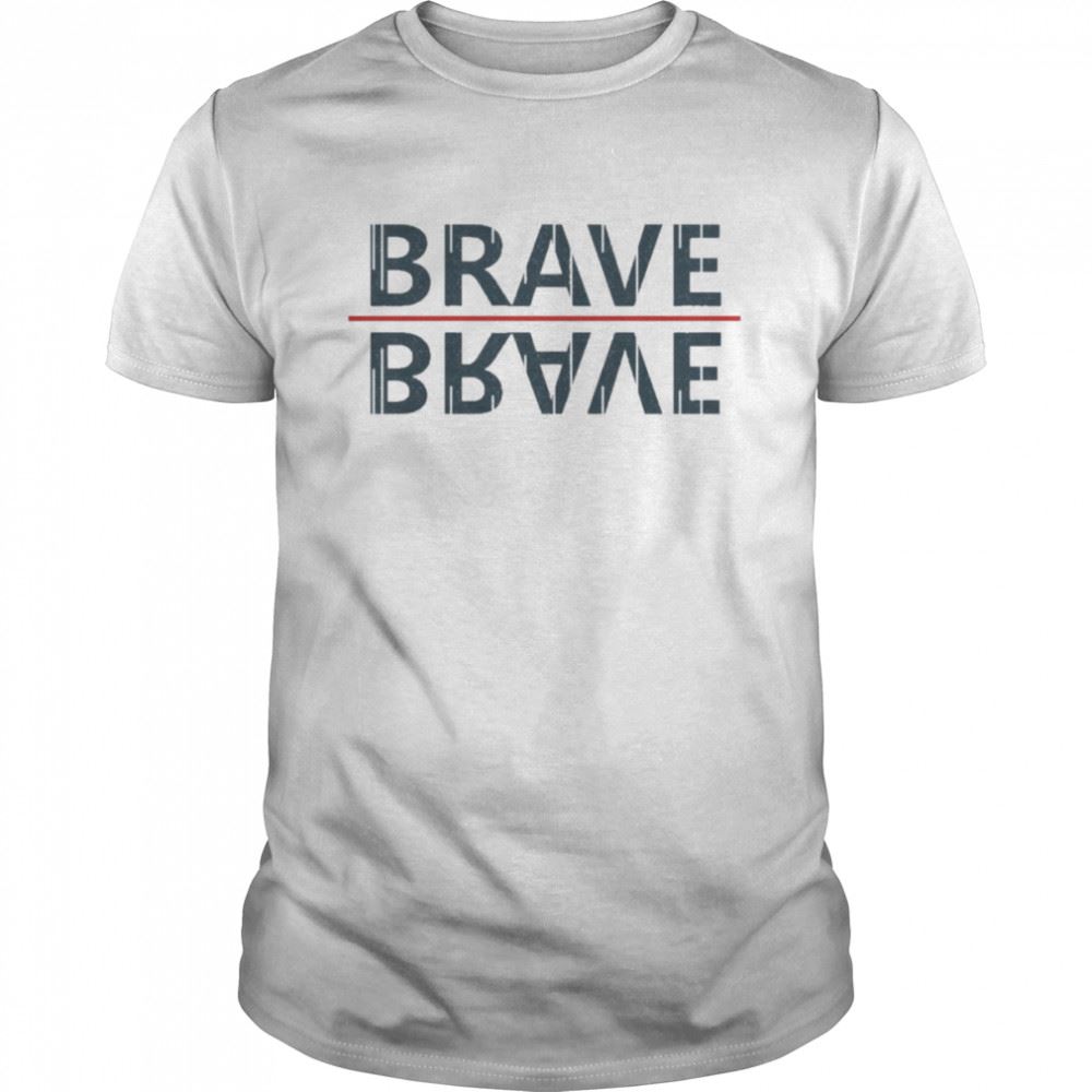 Happy Brave Brave T-shirt 
