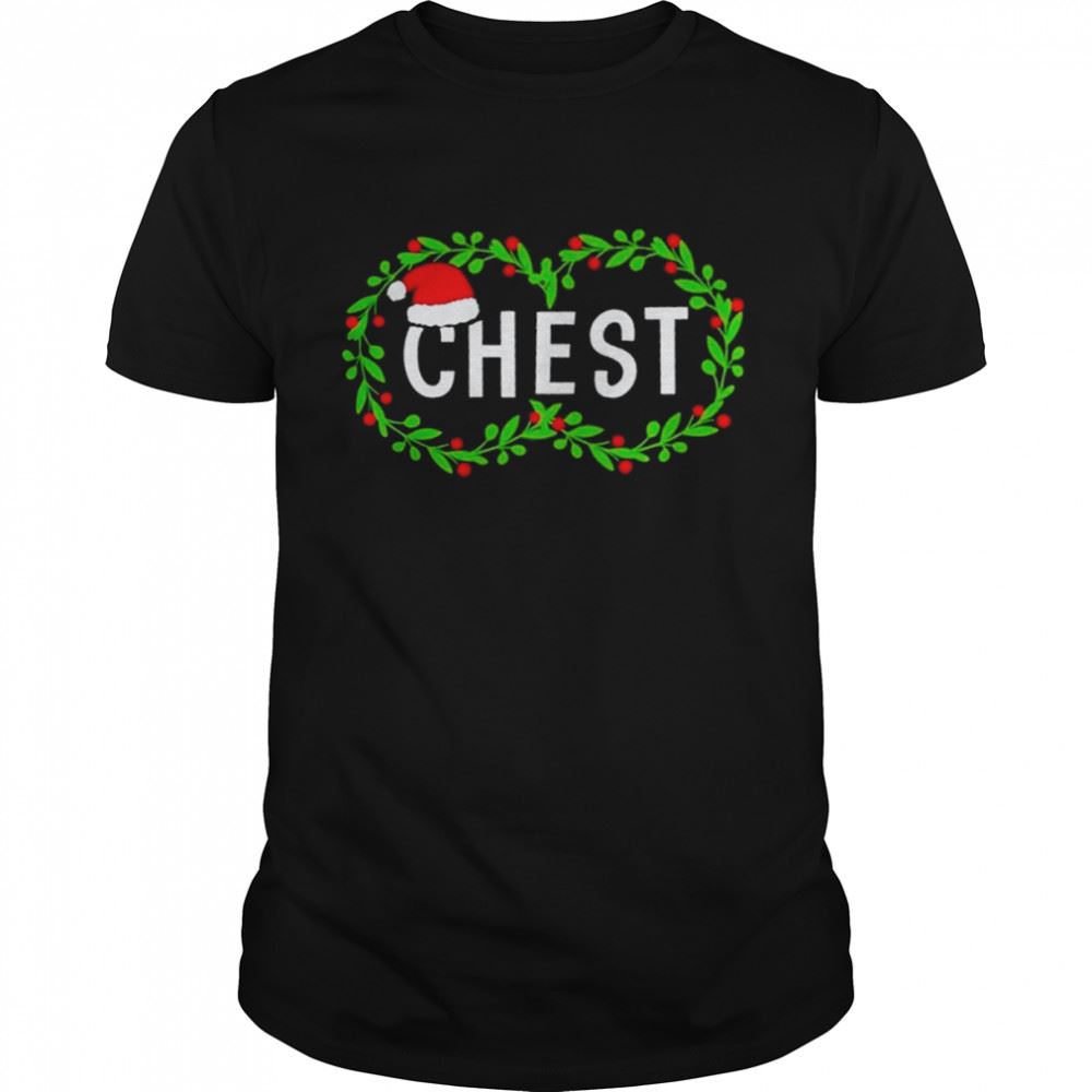 Attractive Chest Nuts Chestnuts Matching Christmas Shirt 