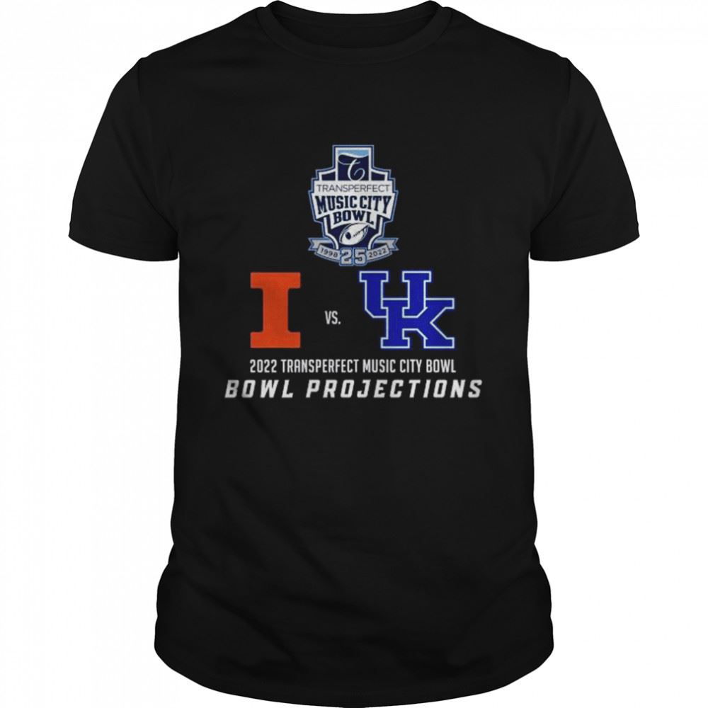 Limited Editon Illinois Strength Vs Kentucky Wildcats 2022 Transperfect Music City Bowl Bowl Projections Shirt 