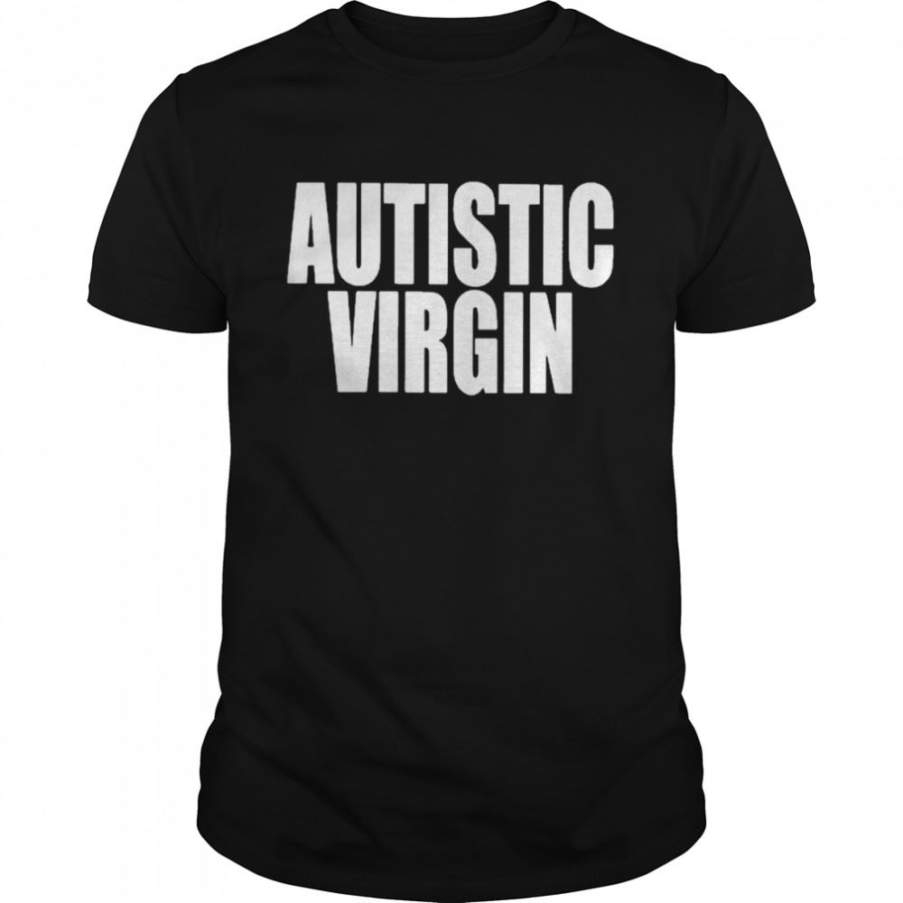 Special Neo Punk Autistic Virgin T-shirt 