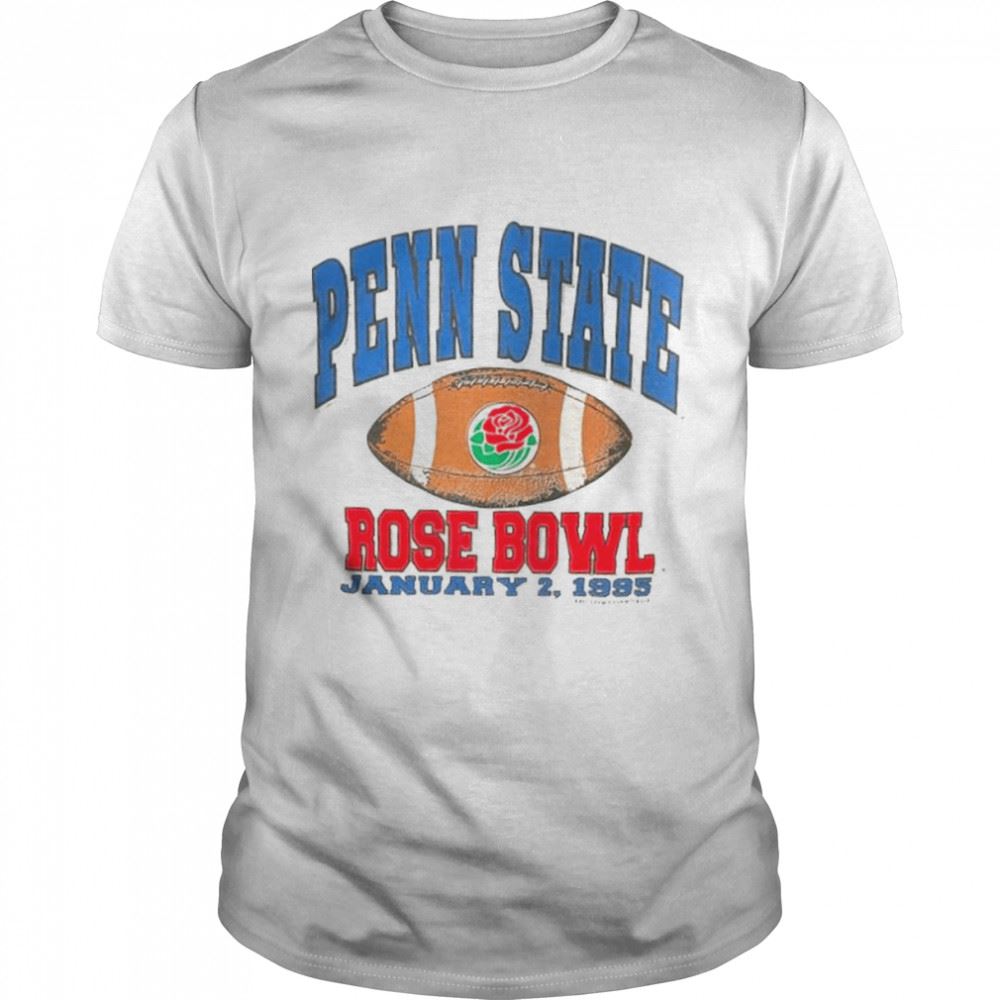 Great Penn State Rose Bowl Rose Bowl Game Champs 1995 Shirt 