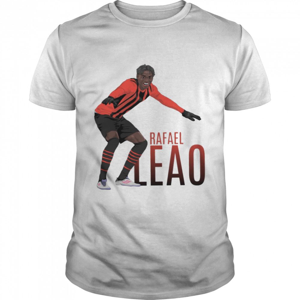 Best Rafael Leao Celebration Shirt 