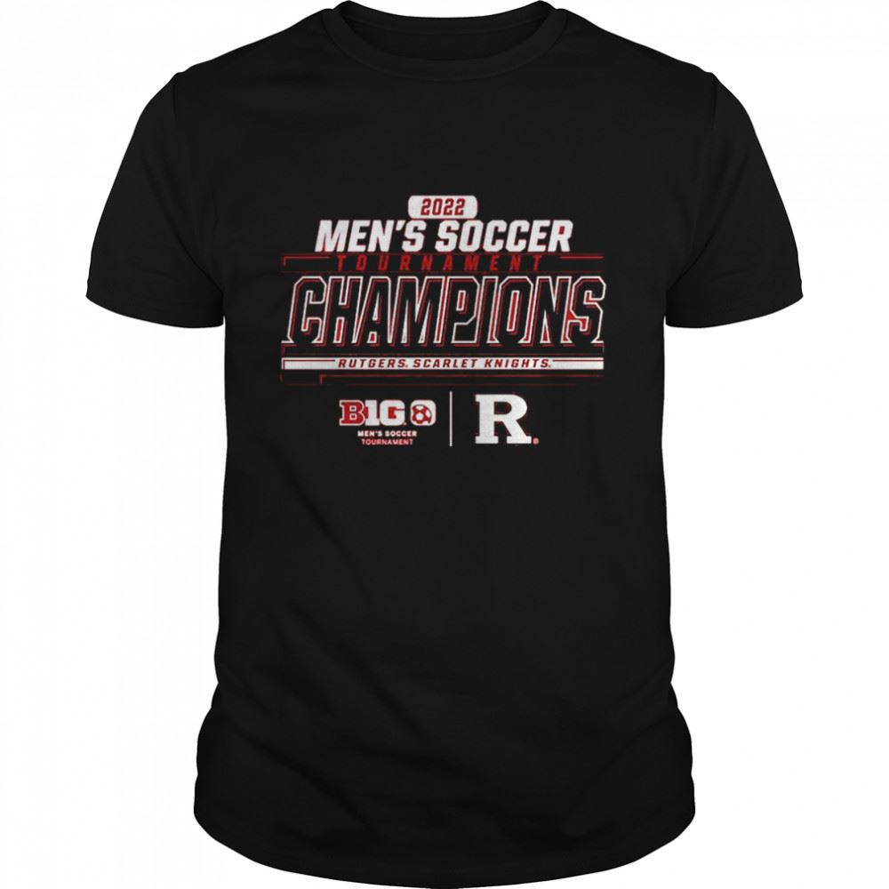 Happy Rutgers Scarlet Knights 2022 Mens Soccer Tournament Champions Shirt 