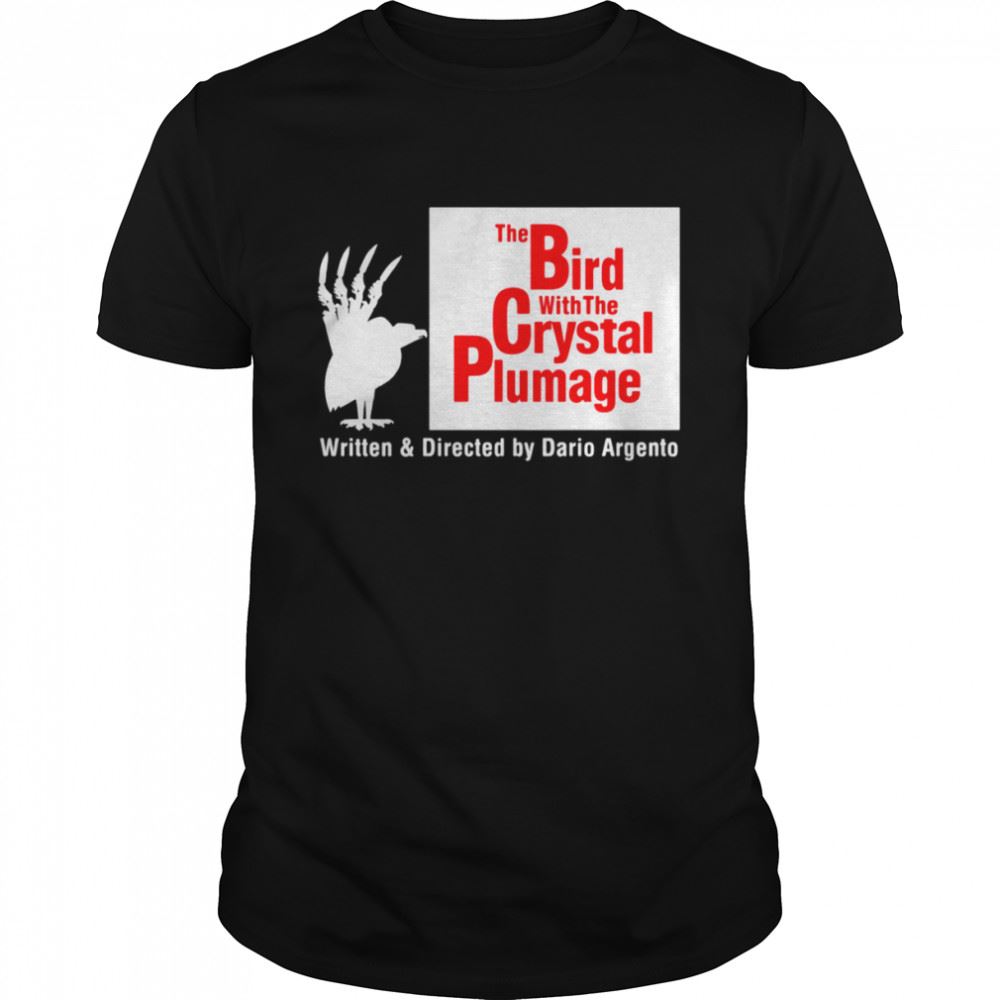 Great The Bird With The Crystal Plumage Shirt 