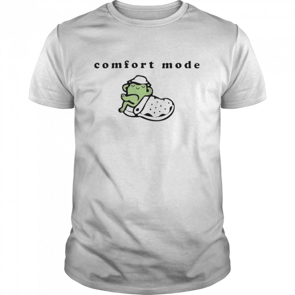 Gifts Comfort Mode Crocs Shirt 