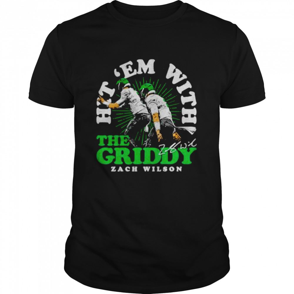 High Quality Hit Em With The Griddy Zach Wilson New York Jets Shirt 