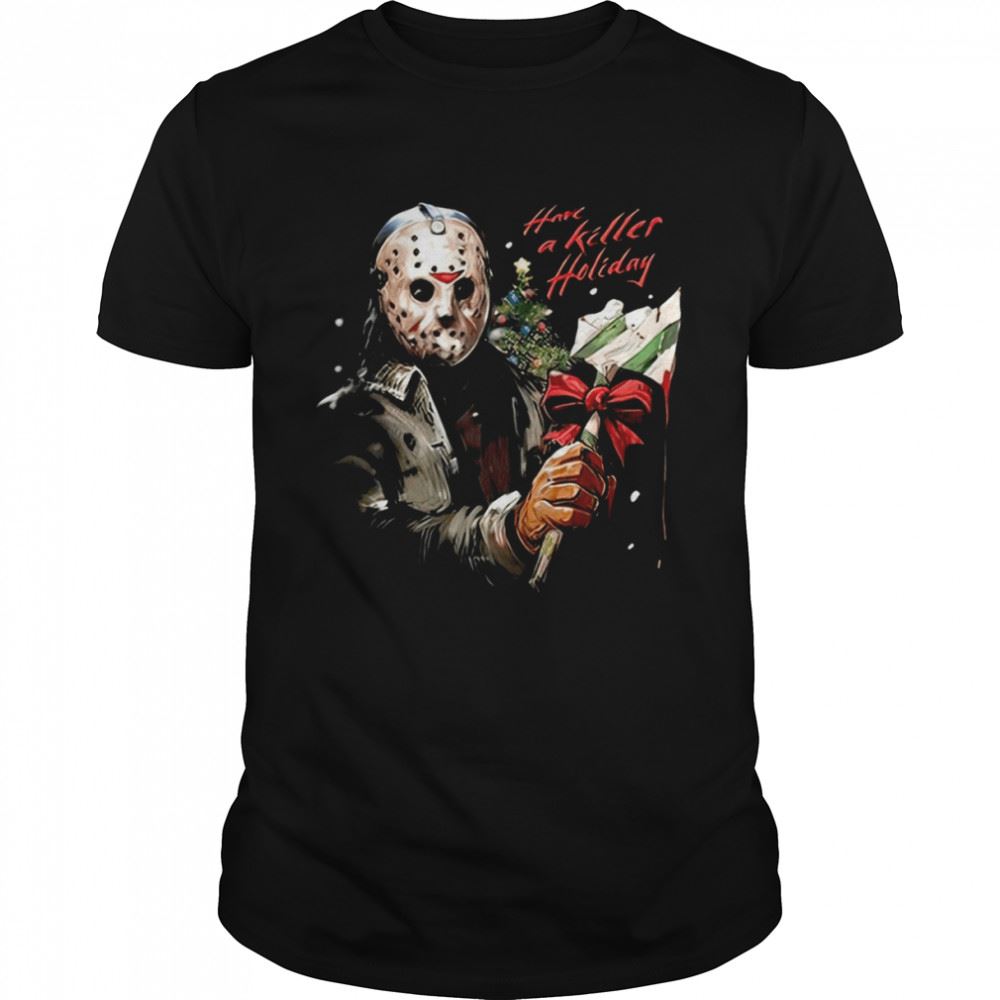 Attractive Jason Voorhees Have A Killer Holiday Scary Movie Friday The 13th Shirt 