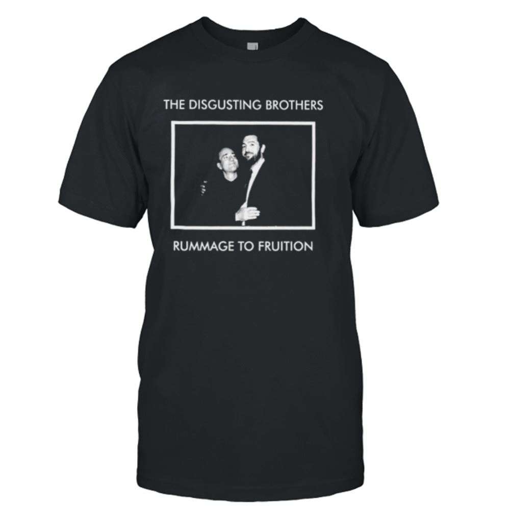 Promotions The Disgusting Brothers Rummage To Fruition Shirt 