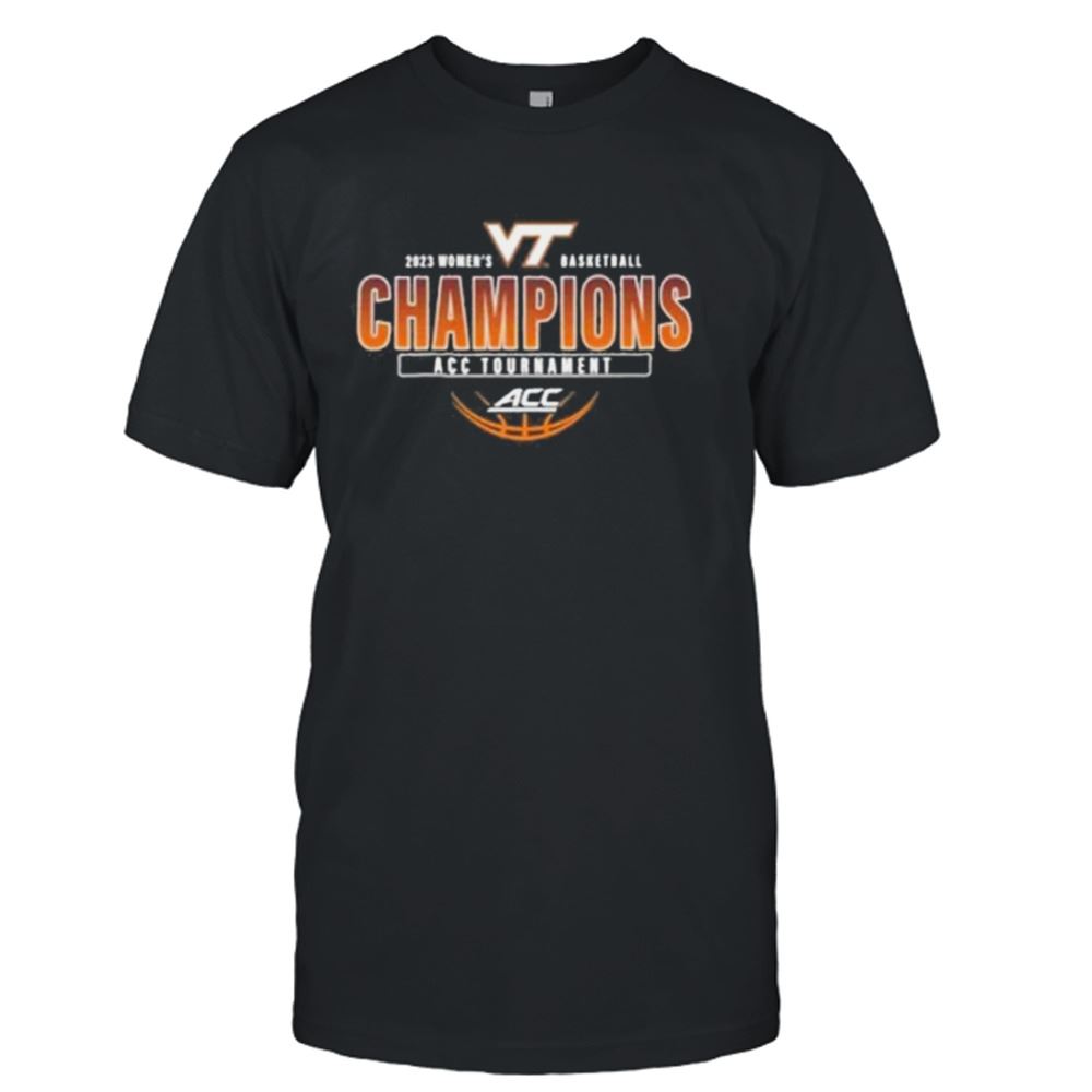 Limited Editon Womens Basketball Virginia Tech Acc Tournament Champions 2023 Shirt 