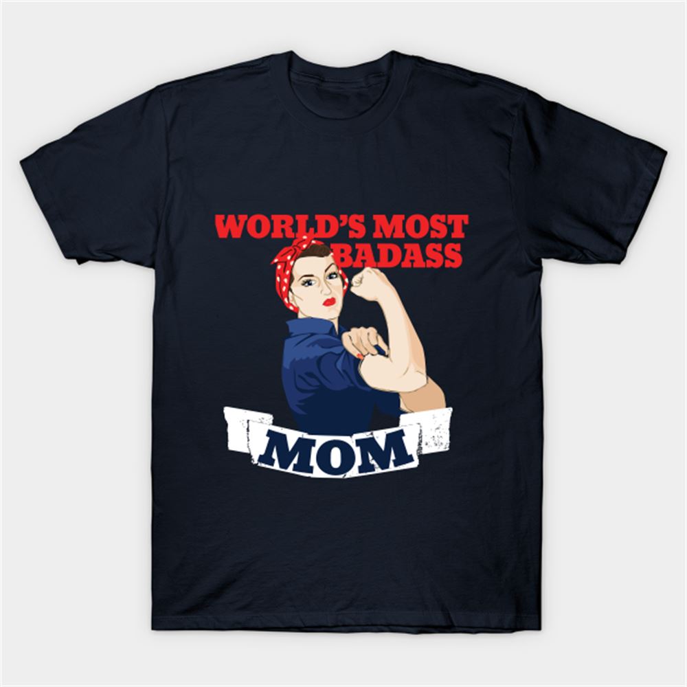 Amazing Worlds Most Badass Mom T-shirt 