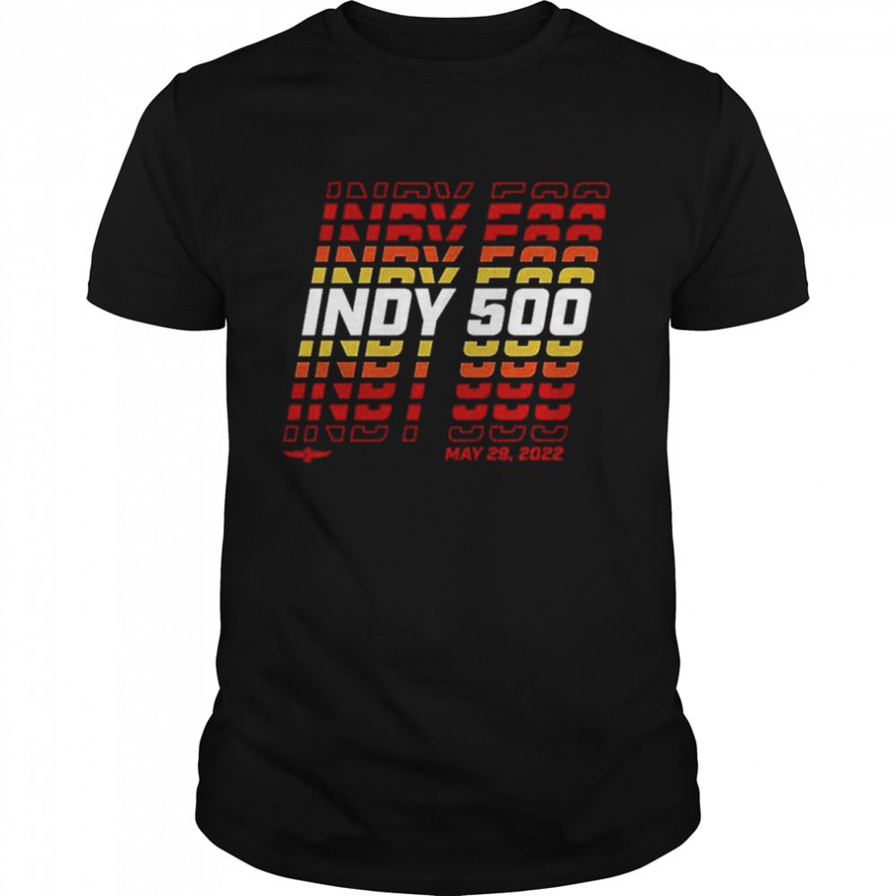 Limited Editon 2022 Indy 500 Repeat Shirt 
