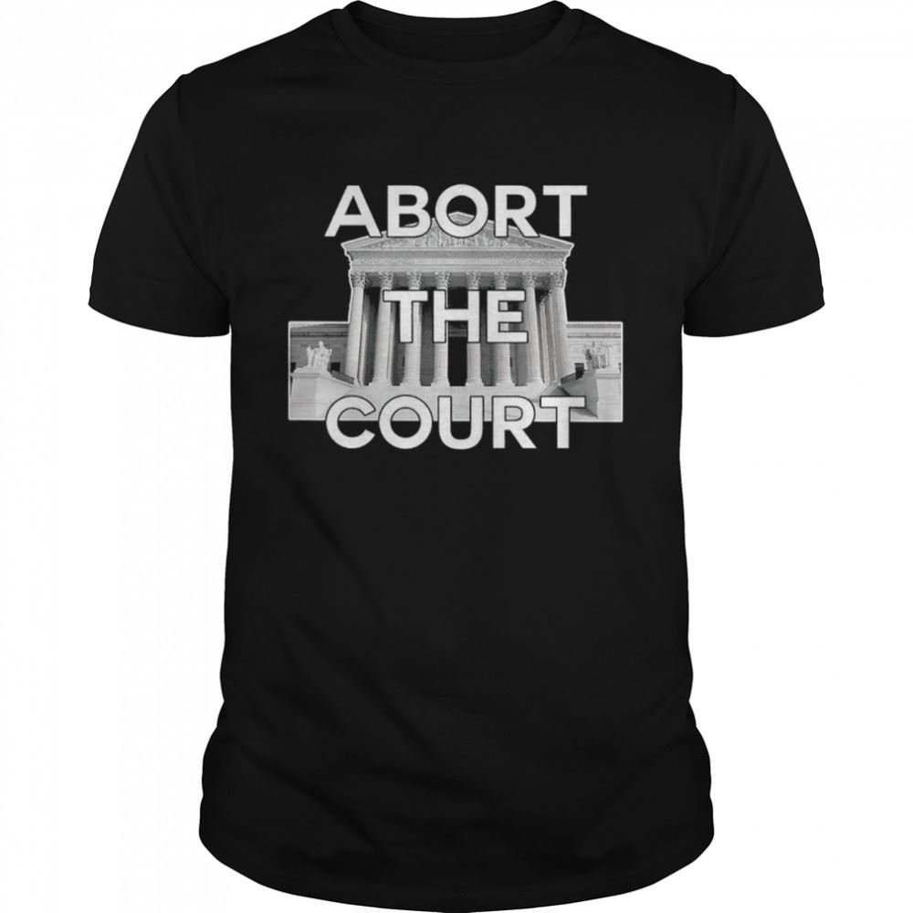 Limited Editon Abort The Court T-shirt 