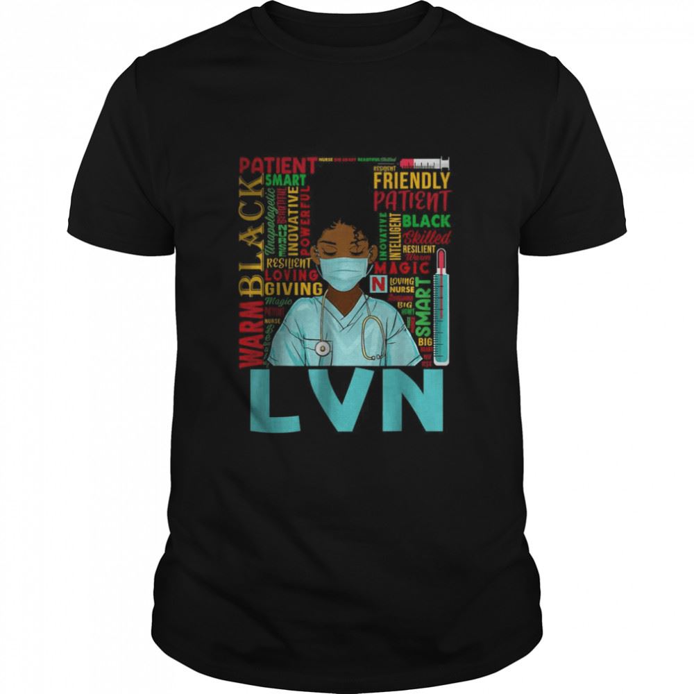 Gifts African American Women Black Lvn Nurse Black History Month T-shirt 