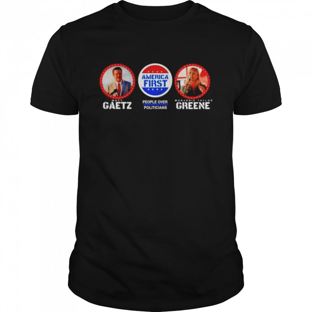 Special America First Pro-trump Pro America Gaetz Greene Shirt 