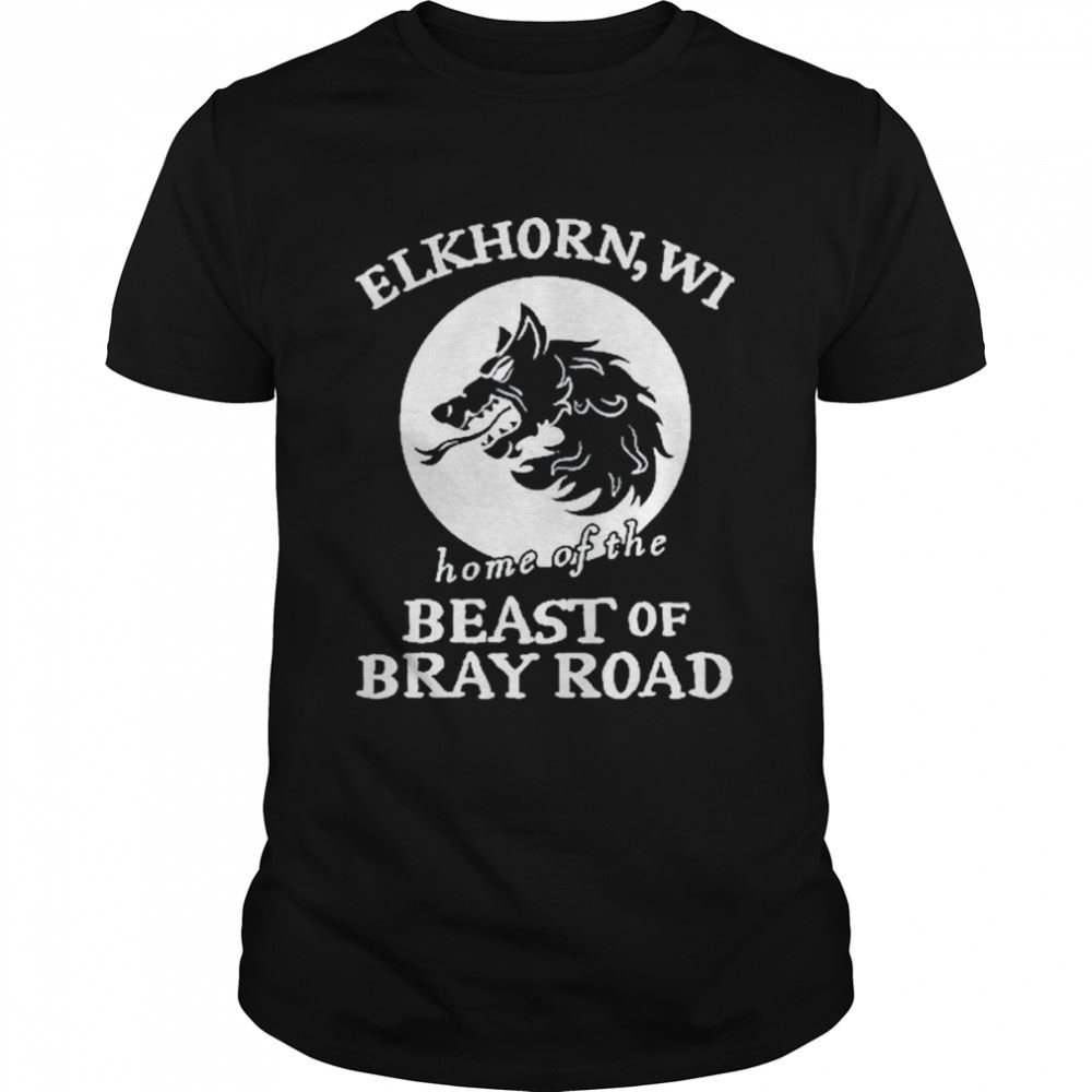 Best Beast Of Bray Road Shirt 