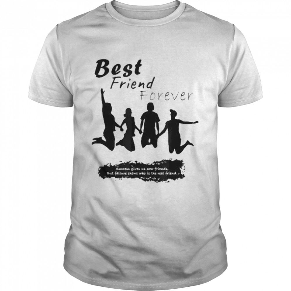 Limited Editon Best Friend Forever Shirt 