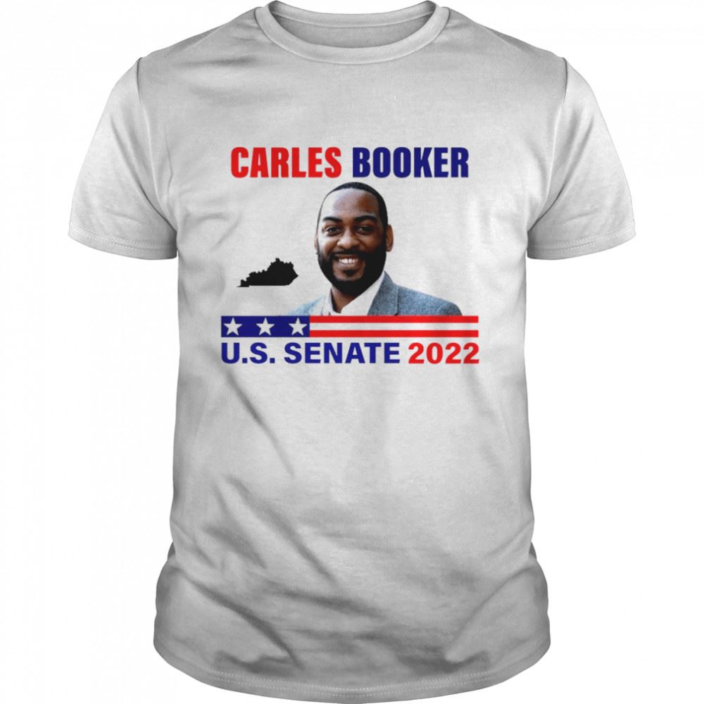 Great Carles Booker Us Senate 2022 Shirt 