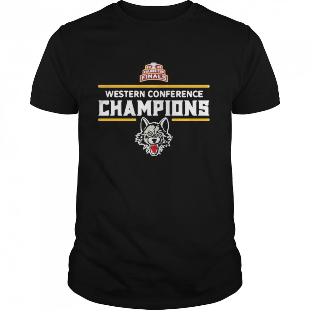 Great Chicago Wolves Western Conference Champions 2022 Calder Cup Finals Shirt 