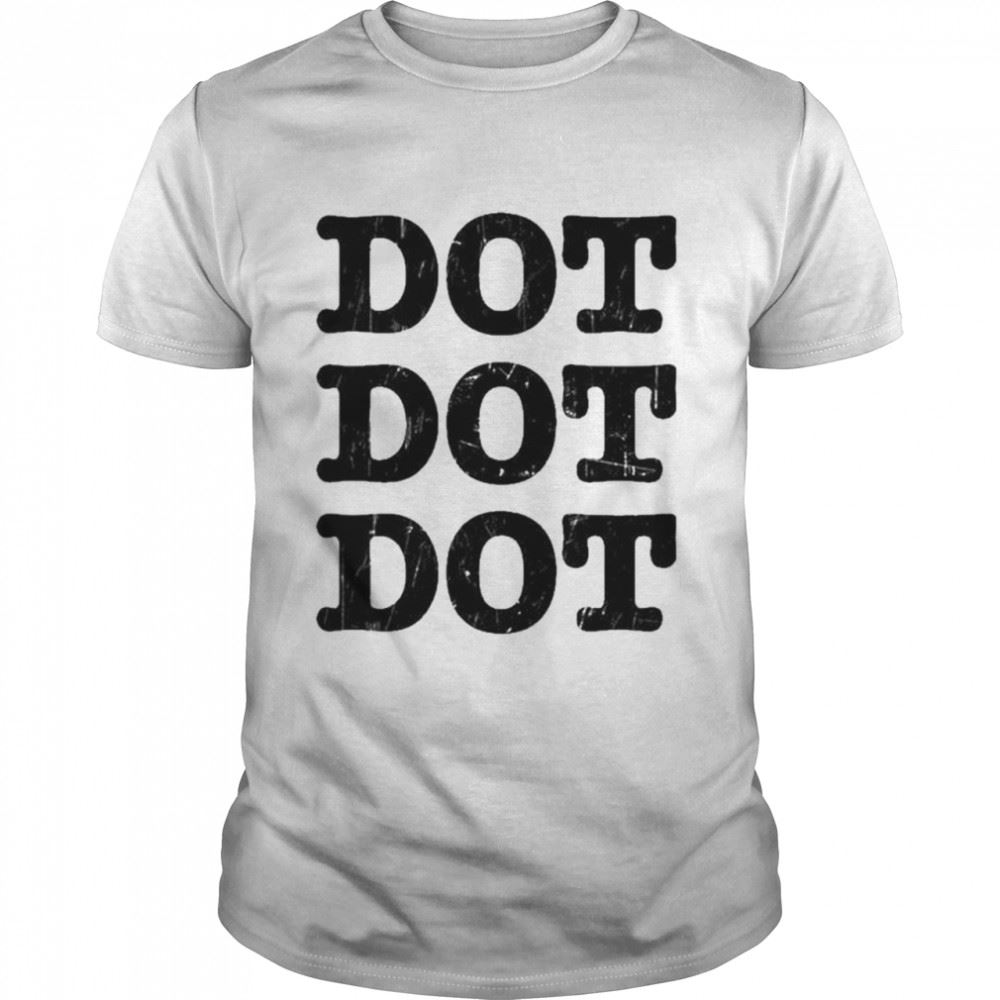 Special Dot Dot Dot Shirt 