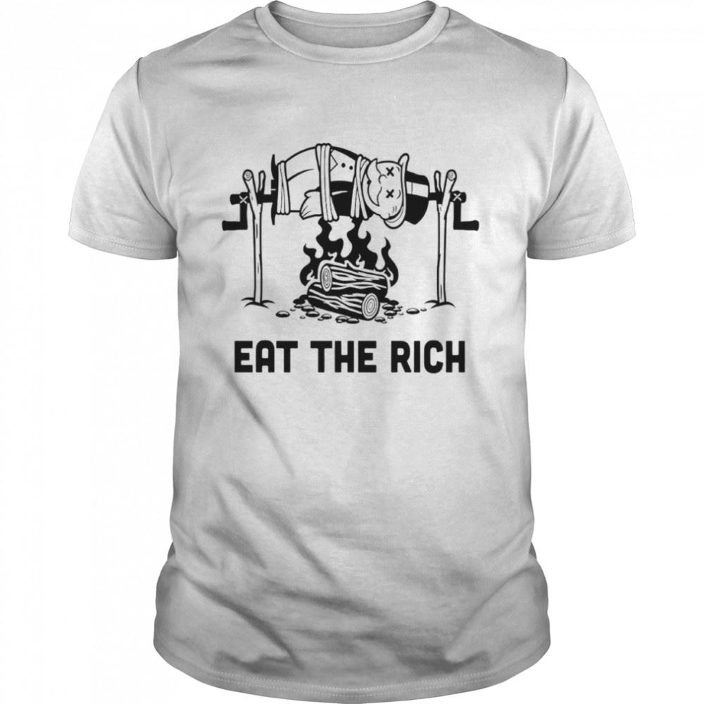 Promotions Eat The Rich Shirt 