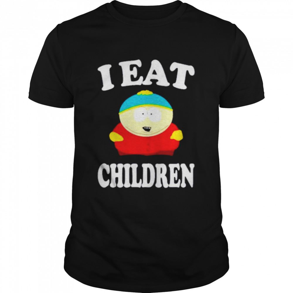 Special I Eat Children South Park Shirt 