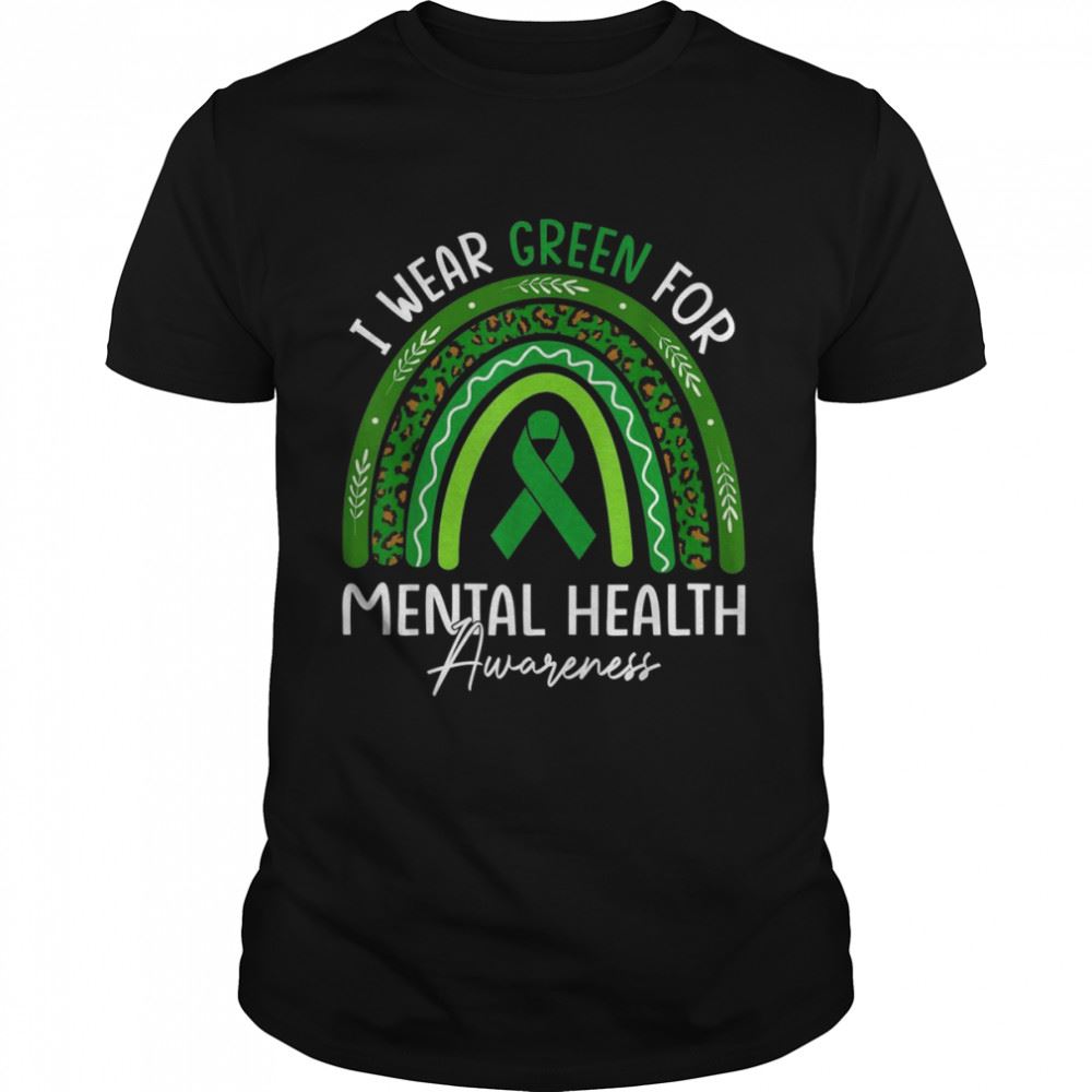 Limited Editon I Wear Greental Health Awareness Rainbow Shirt 