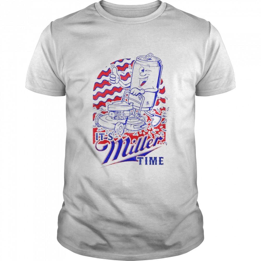 Special Its Miller Time Usa Shirt 
