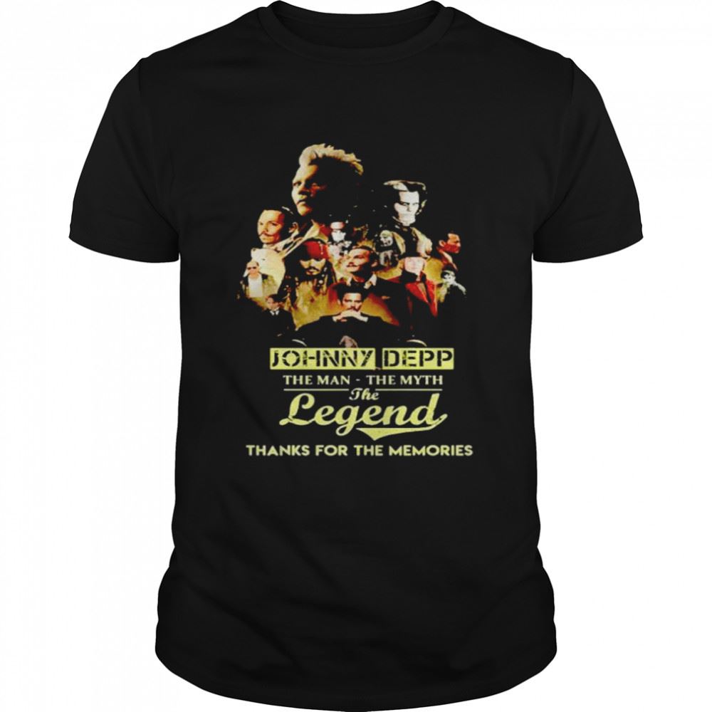 Promotions Johnny Depp The Man The Myth The Legend Thanks For The Memories Shirt 