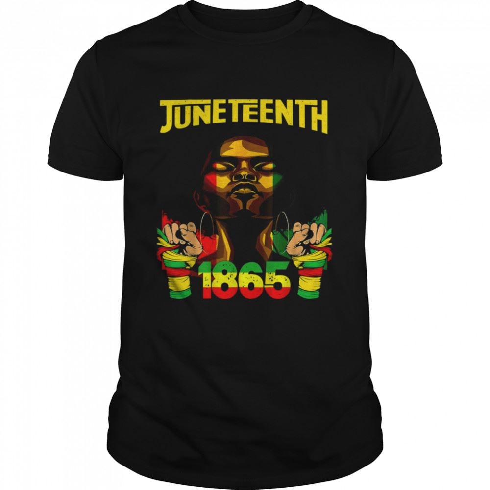 Promotions Juneteenth Is My Independence Day Hand Free Ish Since 1865 Shirt 