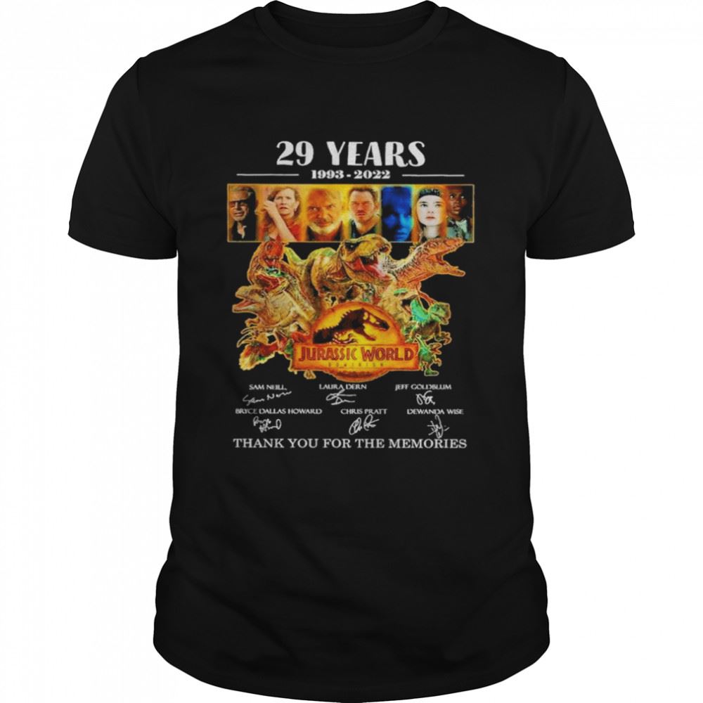 Gifts Jurassic World 29 Years 1993 2022 Signatures Thank You For The Memories Shirt 