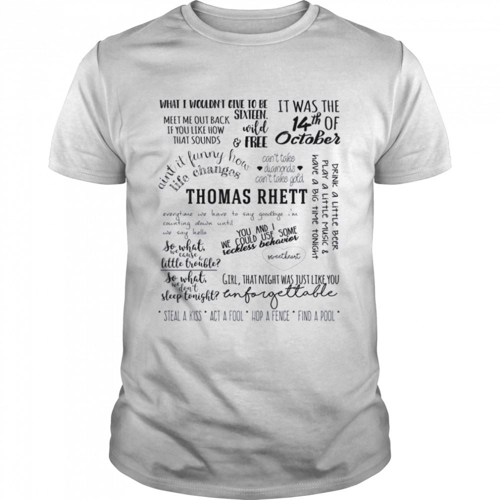 Attractive Lyrics Life Changes Album Thomas Rhett Shirt 