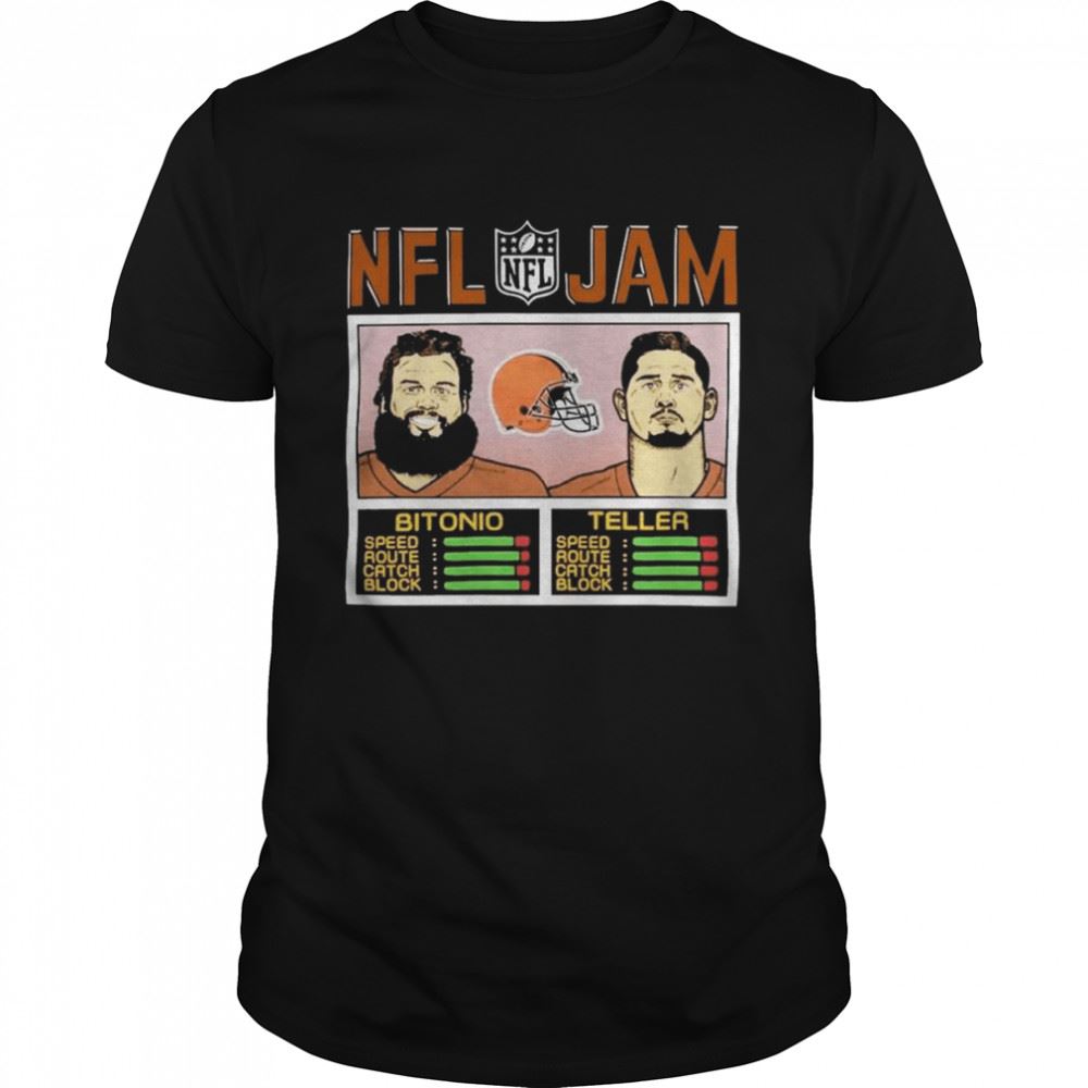 Interesting Nfl Jam Browns Bitonio And Teller Shirt 