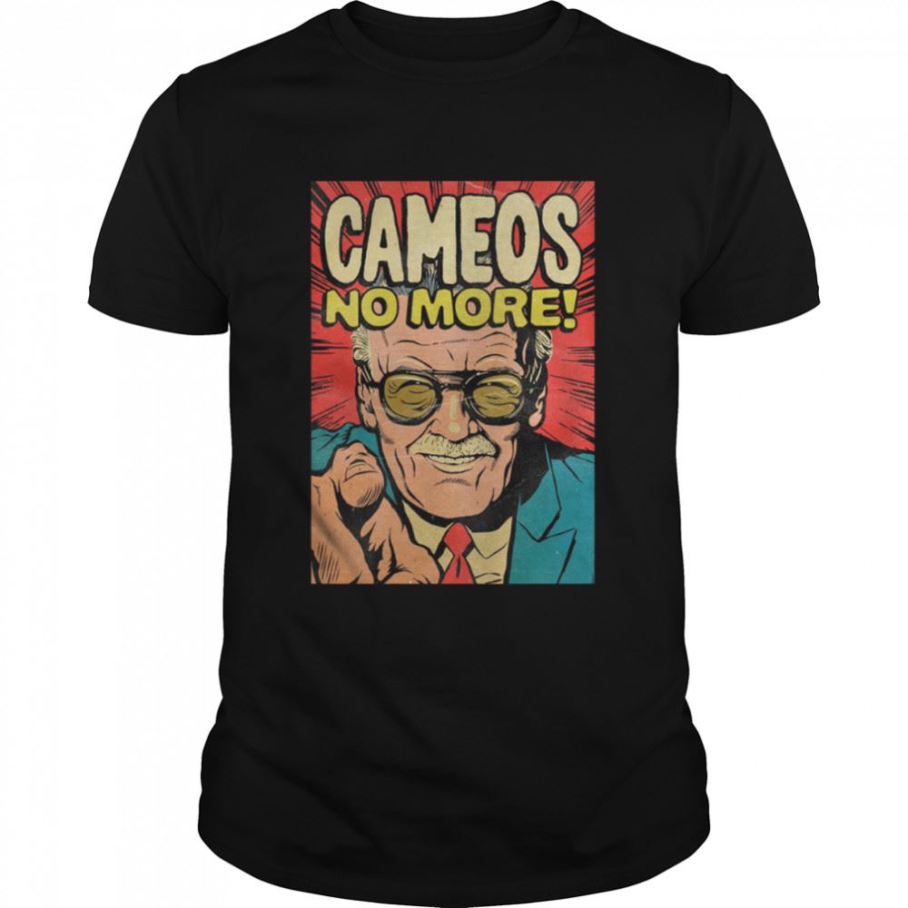Awesome No Cameos Anymore Stan Lee Marvel Hero Shirt 