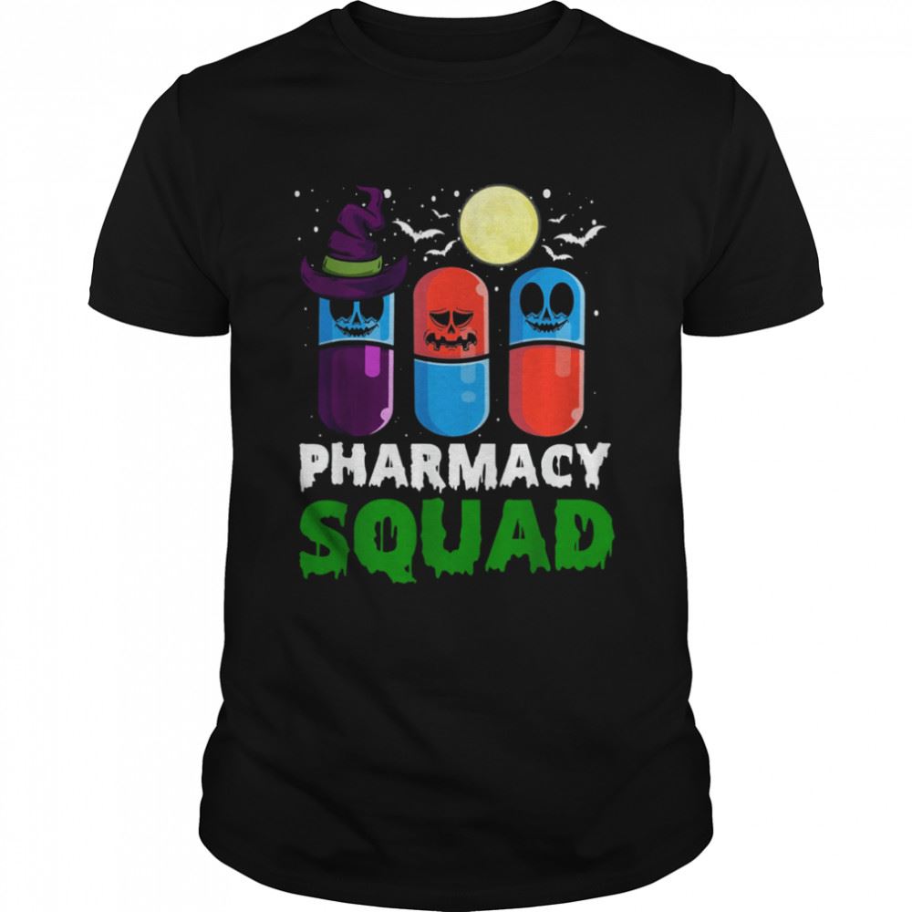 Gifts Pills Pharmacist Costume Halloween Pharmacy Squad T-shirt 