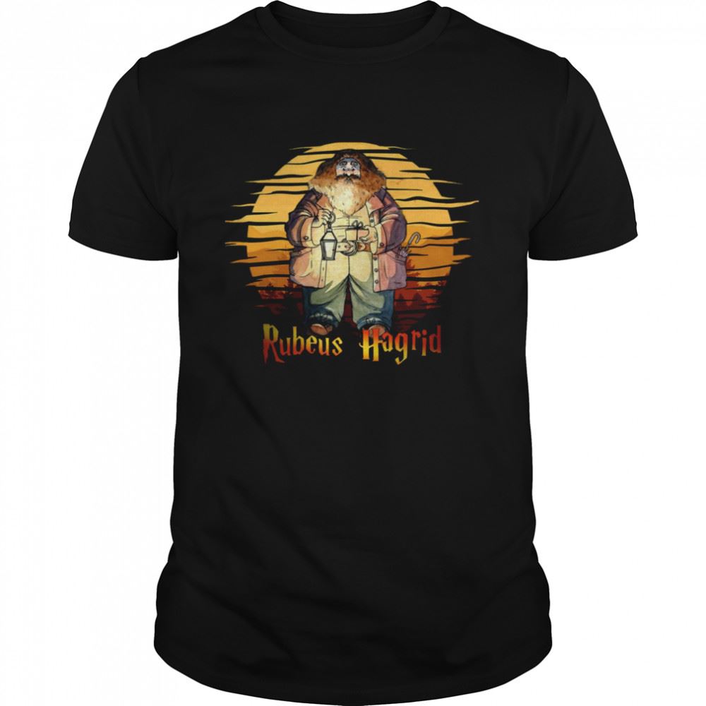 Interesting Rubeus Hagrid Shirt 