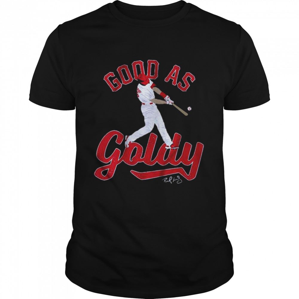 Interesting St Louis Cardinals Paul Goldschmidt Good As Goldy Signature Shirt 