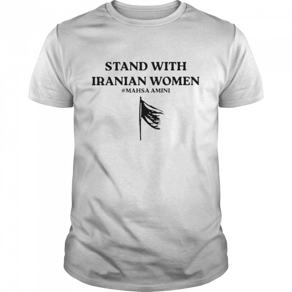 Interesting Stand With Iranian Women Mahsa Amini Freedom For Iran Justice Shirt 