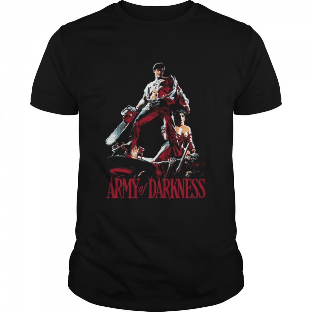 Interesting The Army Of Darkness Evil Dead Shirt 