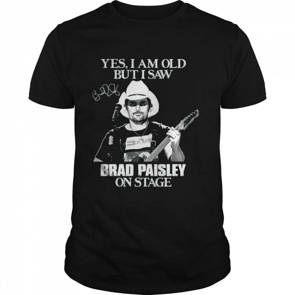 Awesome The Truth About Brad Paisley Shirt 