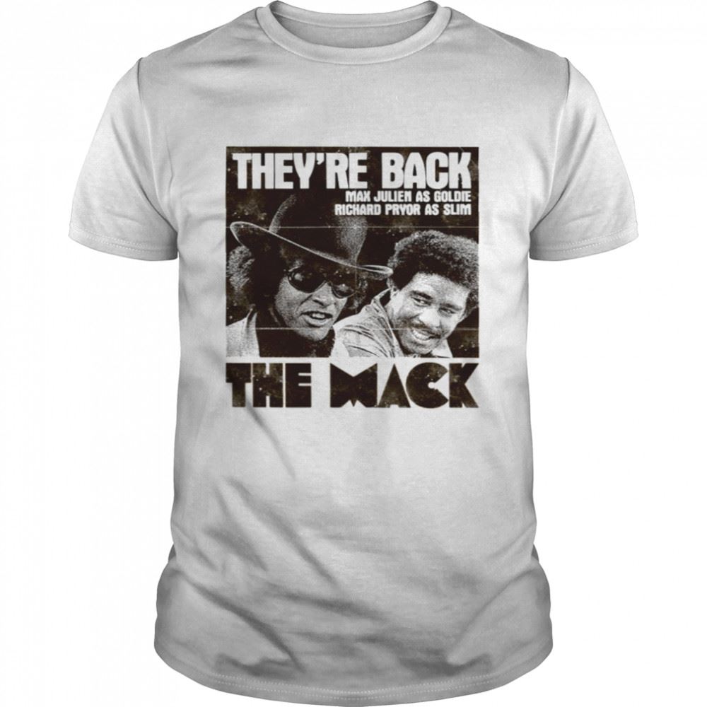 High Quality Theyre Back The Mack King Shirt 