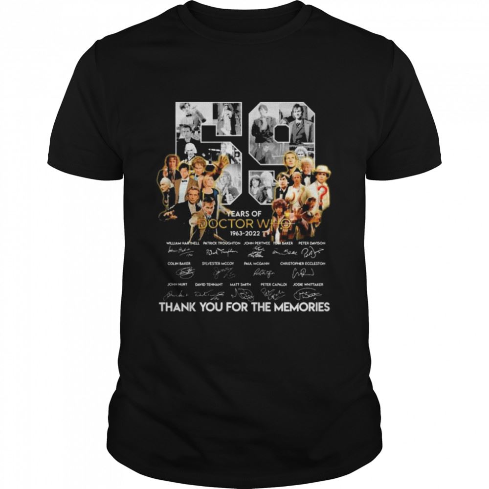 Promotions 59 Years Doctor Who 1963 2022 Signatures Thank You For The Memories Shirt 