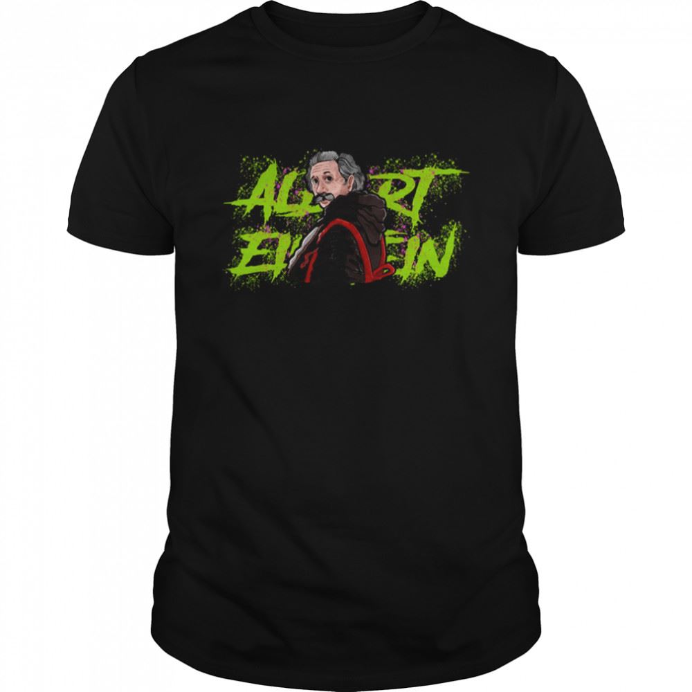 Great Art Albert Einstein Shirt 