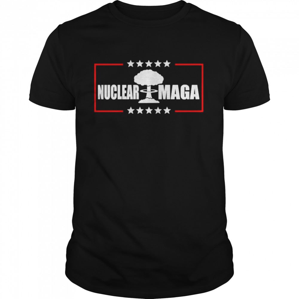 Great Boom Nuclear Maga Shirt 