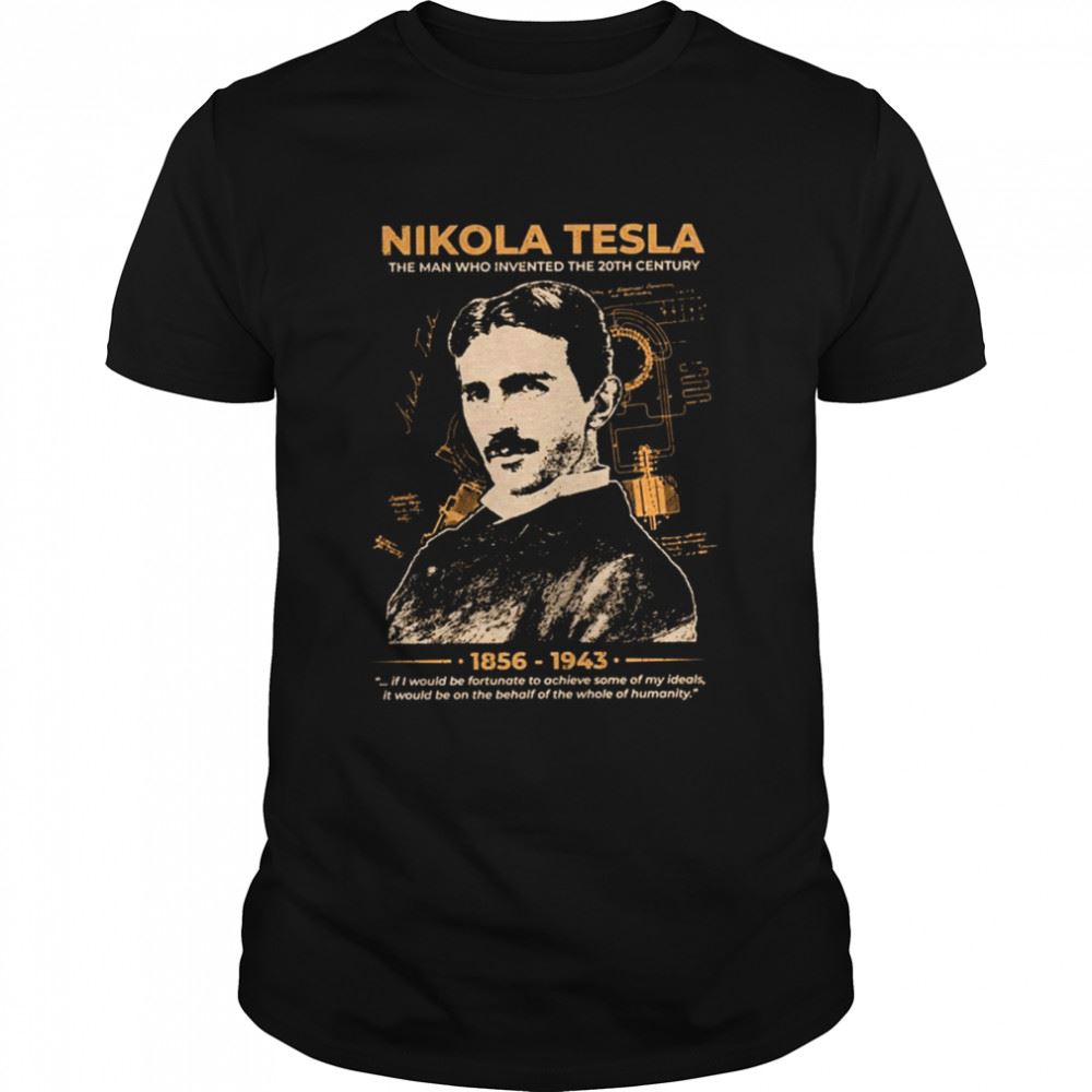 High Quality Cool Portrait Of Scientist Nikola Tesla Shirt 