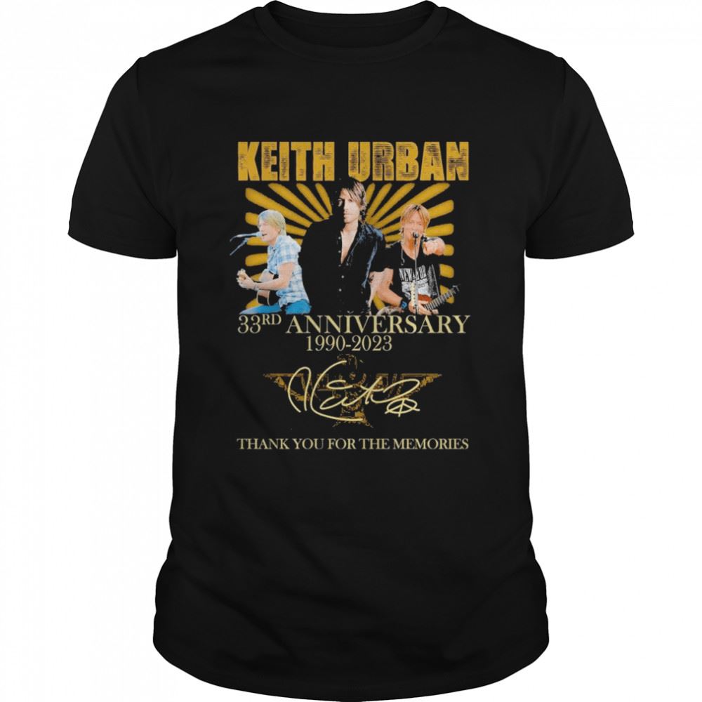 Amazing Keith Urban 33rd Anniversary 1990 2023 Signature Thank You For The Memories Shirt 