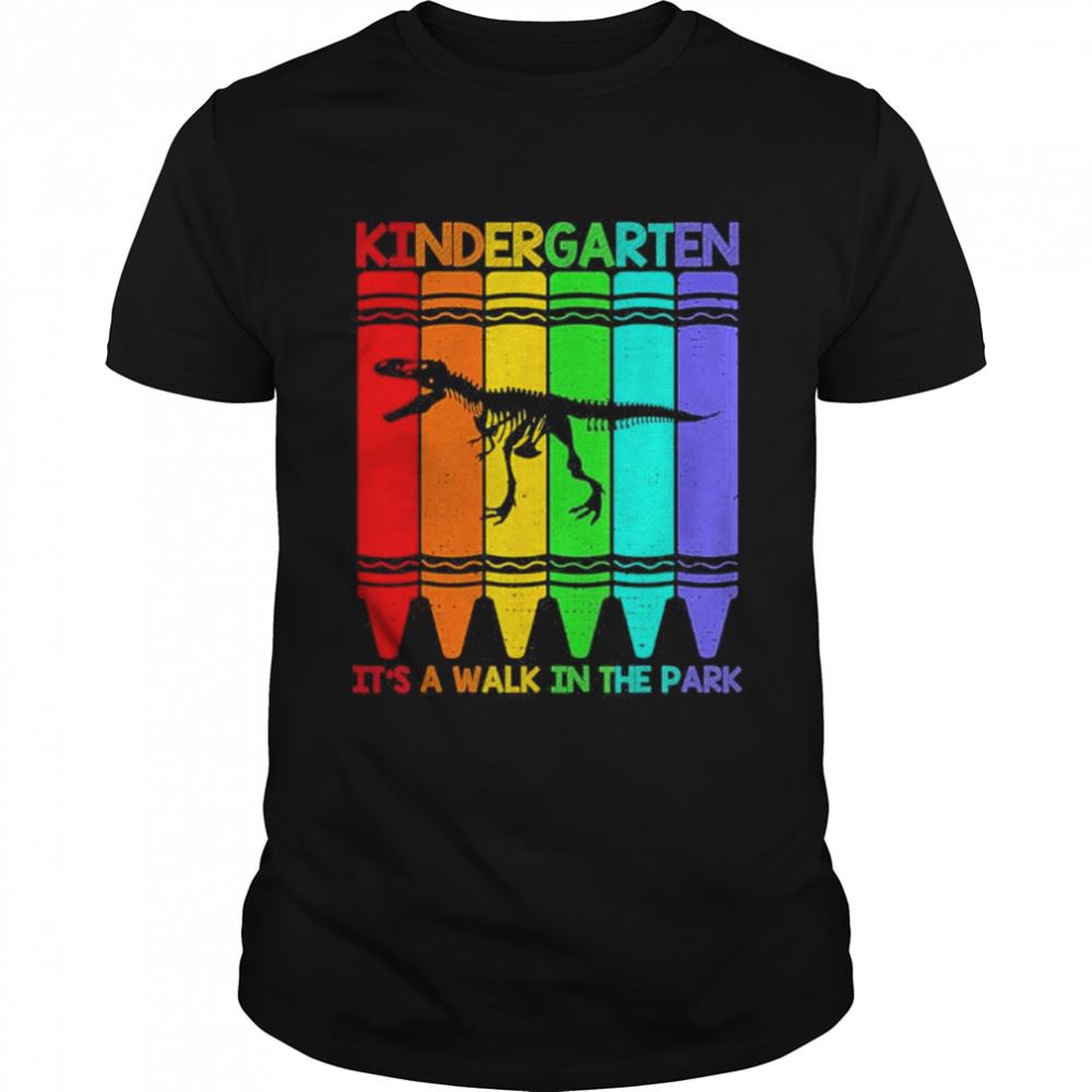 Best Kindergarten Is A Walk In The Park Kindergarten Teacher Shirt 