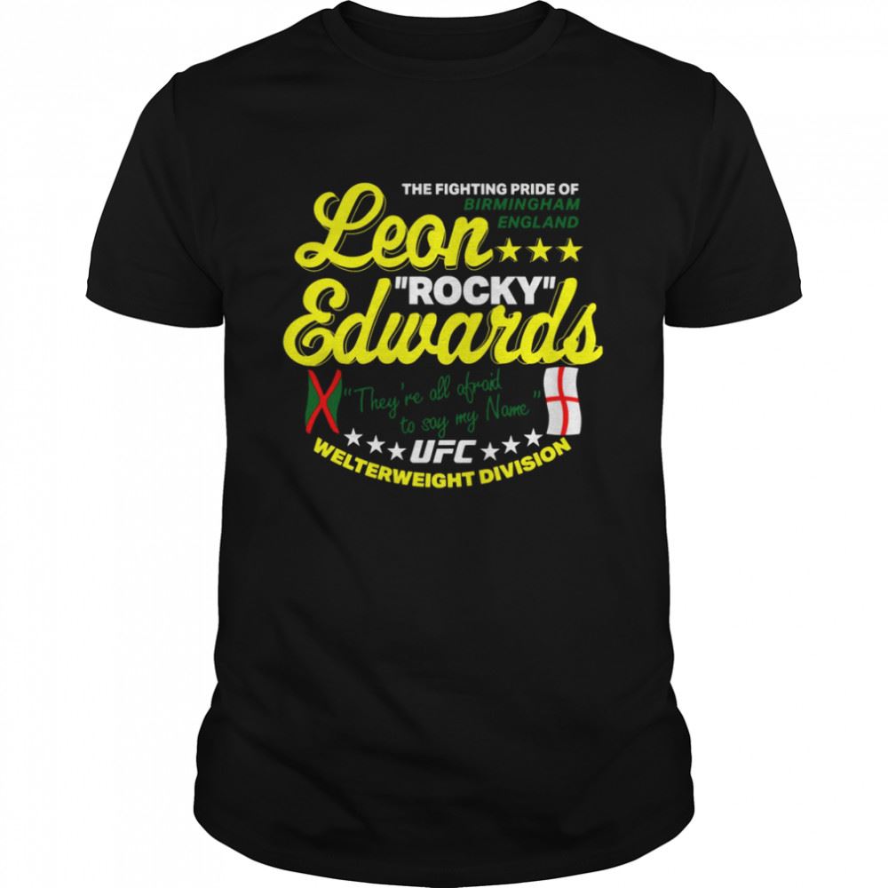 Promotions Leon Rocky Edwards Ufc Shirt 
